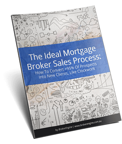 The Ideal Mortgage Broker Sales Process